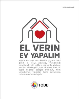 Tobb Tarafından 1 Milyar Tl Nakdi Destekle “ Konut Seferberliği ”  Kampanyası Başlatıldı